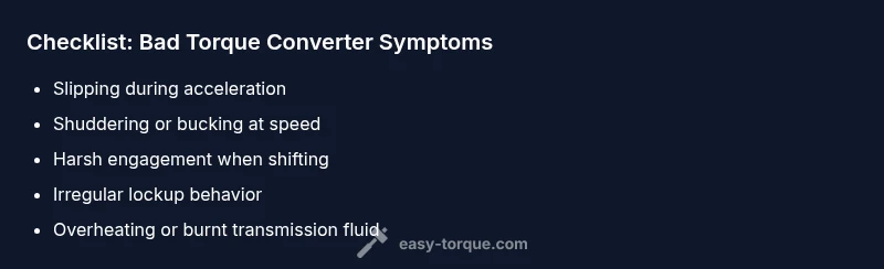 Checklist of symptoms and checks for torque converter problems